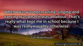 Englisches Zitat von Suki Waterhouse als Bild
