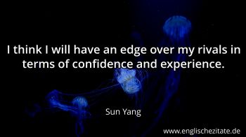 Englisches Zitat von Sun Yang als Bild