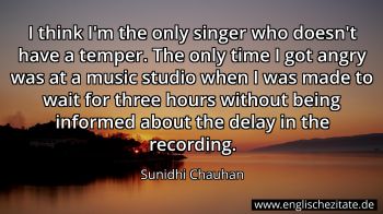 Englisches Zitat von Sunidhi Chauhan als Bild
