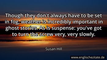 Englisches Zitat von Susan Hill als Bild