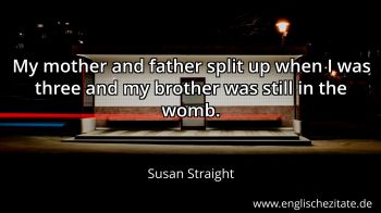Englisches Zitat von Susan Straight als Bild