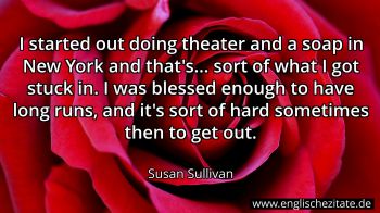 Englisches Zitat von Susan Sullivan als Bild