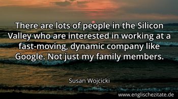 Englisches Zitat von Susan Wojcicki als Bild