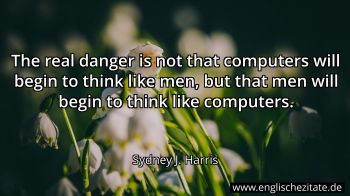 Englisches Zitat von Sydney J. Harris als Bild