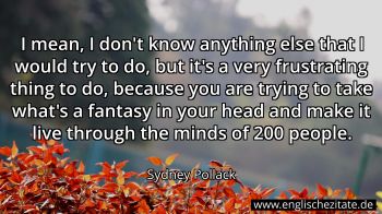 Englisches Zitat von Sydney Pollack als Bild