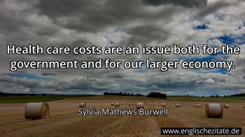 Englisches Zitat von Sylvia Mathews Burwell als Bild