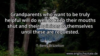 Englisches Zitat von T. Berry Brazelton als Bild