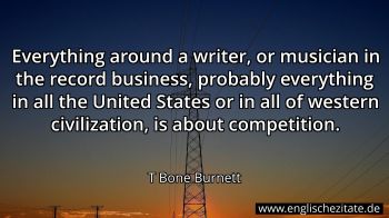 Englisches Zitat von T Bone Burnett als Bild