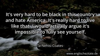 Englisches Zitat von Ta-Nehisi Coates als Bild