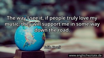 Englisches Zitat von Talib Kweli als Bild