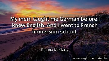 Englisches Zitat von Tatiana Maslany als Bild