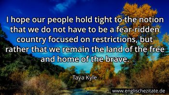 Englisches Zitat von Taya Kyle als Bild