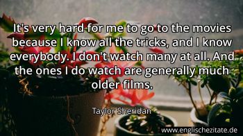 Englisches Zitat von Taylor Sheridan als Bild
