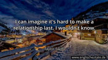 Englisches Zitat von Taylor Swift als Bild