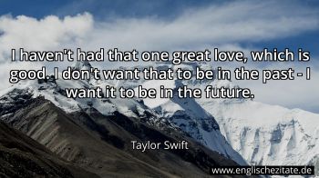 Englisches Zitat von Taylor Swift als Bild