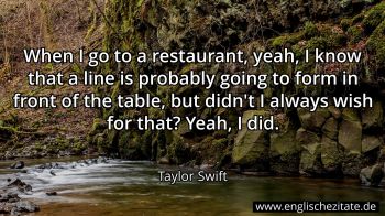 Englisches Zitat von Taylor Swift als Bild
