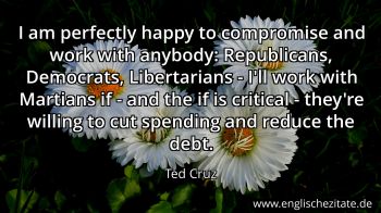 Englisches Zitat von Ted Cruz als Bild