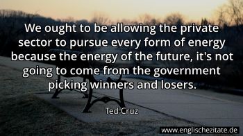 Englisches Zitat von Ted Cruz als Bild