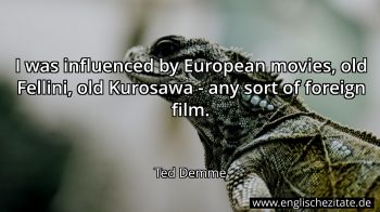 Englisches Zitat von Ted Demme als Bild