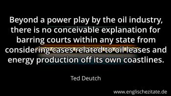 Englisches Zitat von Ted Deutch als Bild