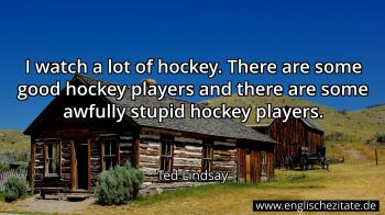 Englisches Zitat von Ted Lindsay als Bild