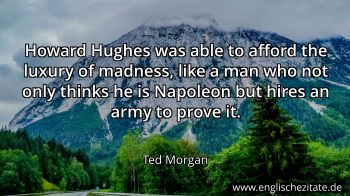 Englisches Zitat von Ted Morgan als Bild