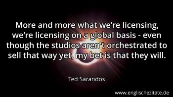 Englisches Zitat von Ted Sarandos als Bild