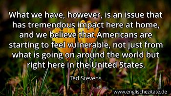 Englisches Zitat von Ted Stevens als Bild