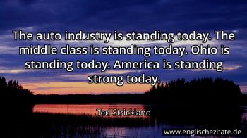 Englisches Zitat von Ted Strickland als Bild