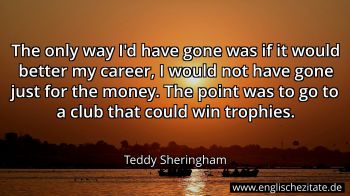 Englisches Zitat von Teddy Sheringham als Bild