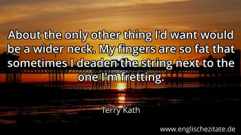 Englisches Zitat von Terry Kath als Bild