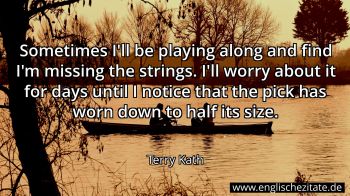 Englisches Zitat von Terry Kath als Bild