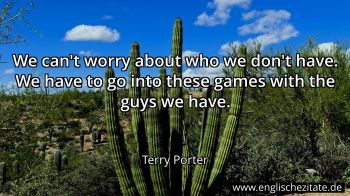 Englisches Zitat von Terry Porter als Bild
