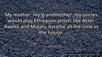Englisches Zitat von The Weeknd als Bild