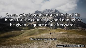Englisches Zitat von Theodore Roosevelt als Bild