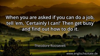 Englisches Zitat von Theodore Roosevelt als Bild