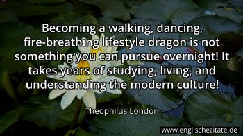 Englisches Zitat von Theophilus London als Bild