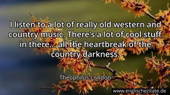 Englisches Zitat von Theophilus London als Bild