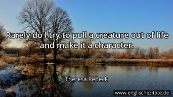 Englisches Zitat von Theresa Rebeck als Bild