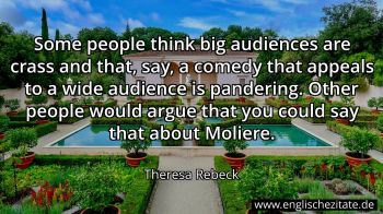 Englisches Zitat von Theresa Rebeck als Bild