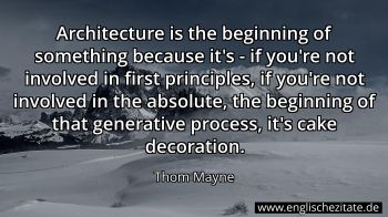 Englisches Zitat von Thom Mayne als Bild