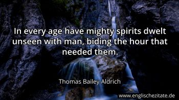 Englisches Zitat von Thomas Bailey Aldrich als Bild