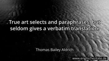 Englisches Zitat von Thomas Bailey Aldrich als Bild