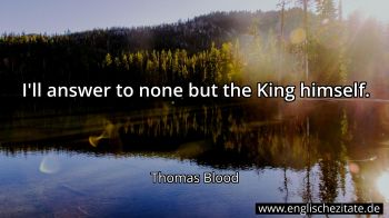 Englisches Zitat von Thomas Blood als Bild