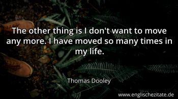 Englisches Zitat von Thomas Dooley als Bild