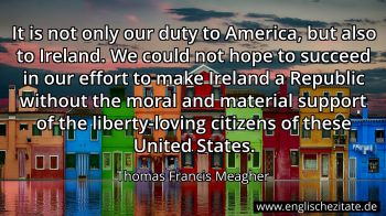 Englisches Zitat von Thomas Francis Meagher als Bild