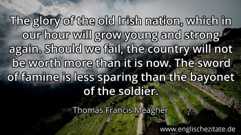 Englisches Zitat von Thomas Francis Meagher als Bild