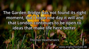 Englisches Zitat von Thomas Heatherwick als Bild