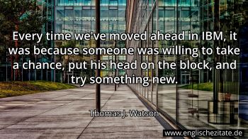 Englisches Zitat von Thomas J. Watson als Bild