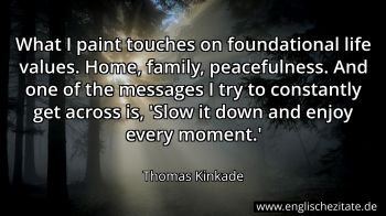 Englisches Zitat von Thomas Kinkade als Bild